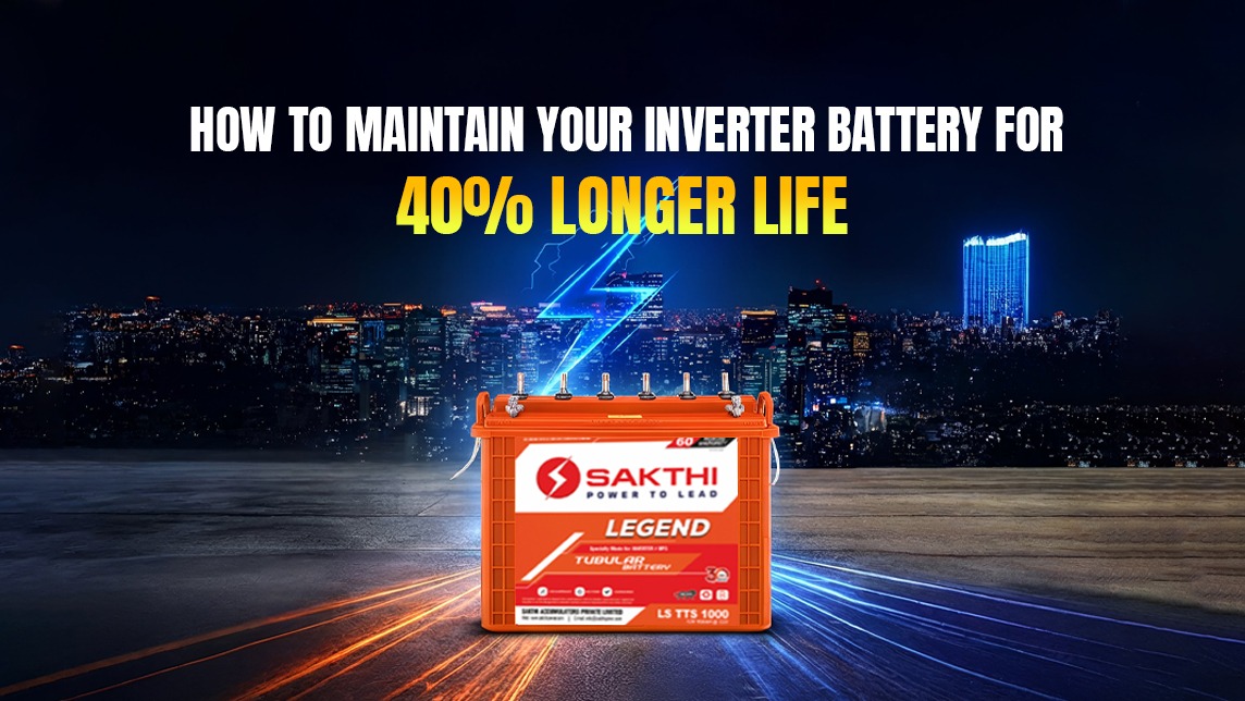 How to Maintain Your Inverter Battery for 40% Longer Life 