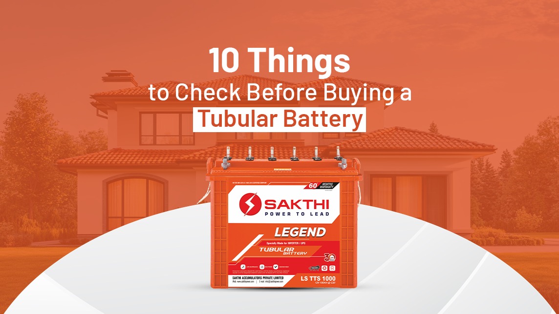 10 Things to Check Before Buying a Tubular Battery